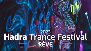 AFTERMOVIE | HADRA TRANCE FESTIVAL 2023 : RÊVE