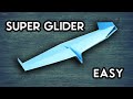 SUPER PAPER PLANE EASY to MAKE | SUPER GLIDER (Very easy)