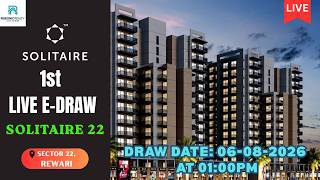 1st E-Draw of SOLITAIRE-22 Sector 22 REWARI Solitaire 22 Rewari Affordable Draw Result