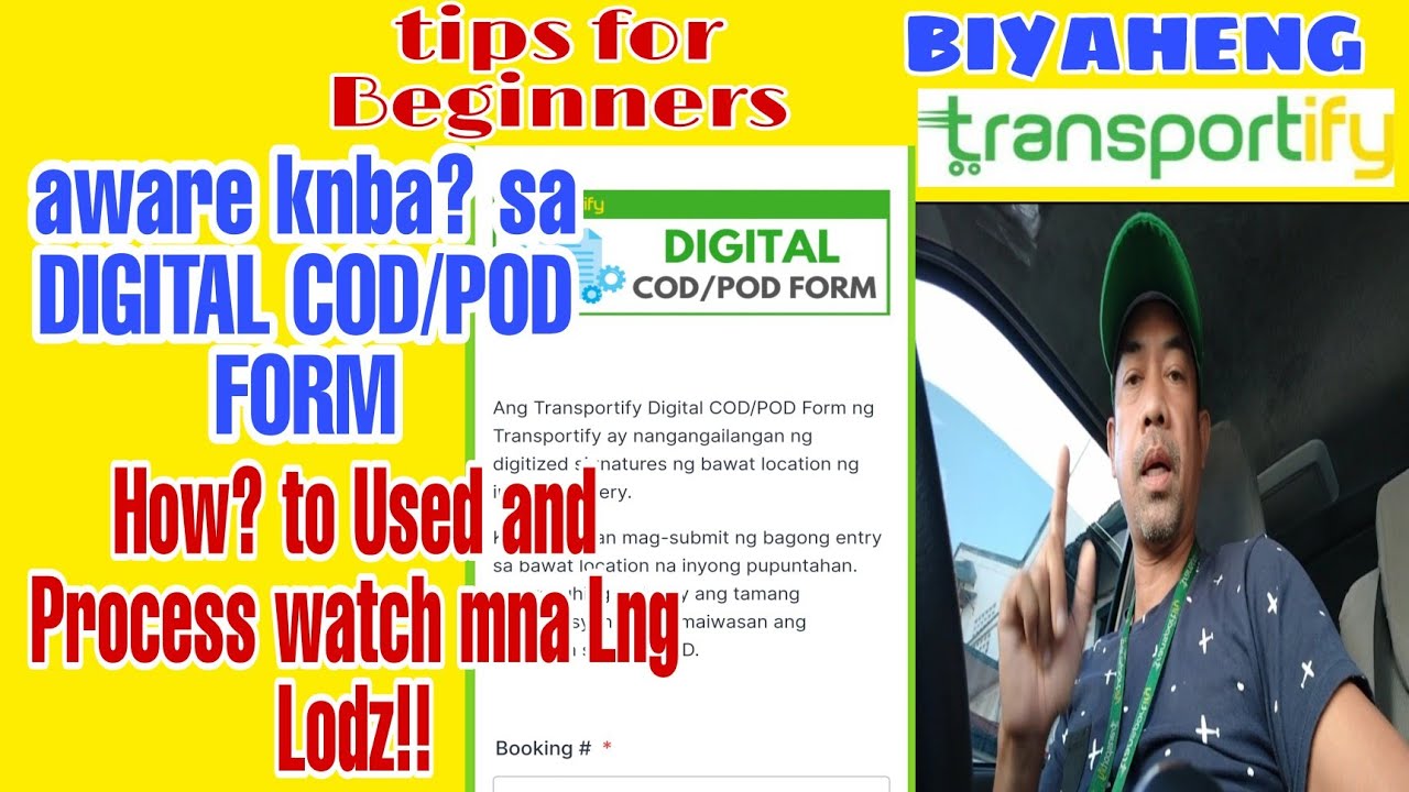BIYAHENG TRANSPORTIFY TIPS FOR BEGINNERS USING OF COD/POD DIGITAL FORM ...