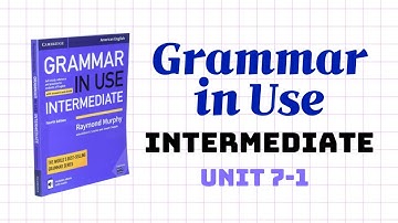 Grammar in Use Intermediate - Unit 7-1: I have done (ft. ‘영어적 사고’란?)