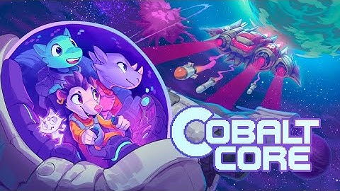 Cobalt Core - First Few Mins Gameplay