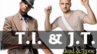 T.I. Ft. Justin Timberlake - Dead And Gone (Butch Clancy Remix)