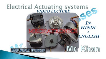 2.0 Electrical Actuating System | Video Lecture in Hindi + English | Full HD