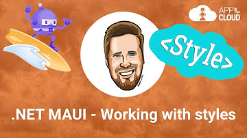 .NET MAUI - Working with styles