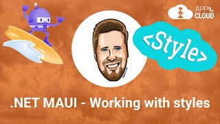 .NET MAUI - Working with styles