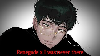 Download Lagu Renegade x I was never there (slowed + reverb) MP3