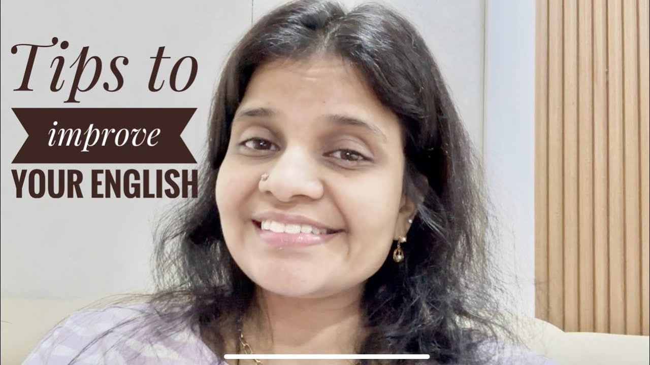 Tips to improve your English - YouTube