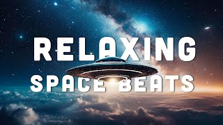 Alien Relaxing Space Beats | To Study / Sleep to / Chillout