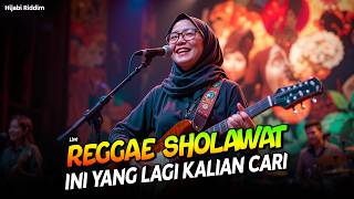 SHOLAWAT NABI MERDU PALING DI CARI 🎵 REGGAE | AL QOLBU MUTAYYAM, HABIBI YA ANTA MUHAMMAD