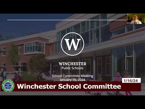 Winchester School Committee Meeting 1-16-24