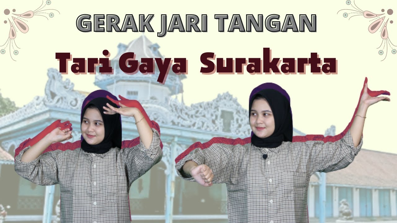 Beginilah gerak jari tangan TARI GAYA SURAKARTA