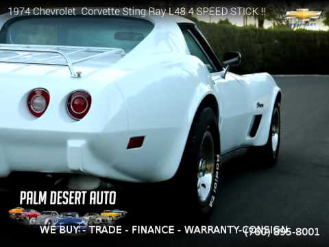 1974 Chevrolet Corvette Sting Ray L48 4 Speed Stick Palm Desert