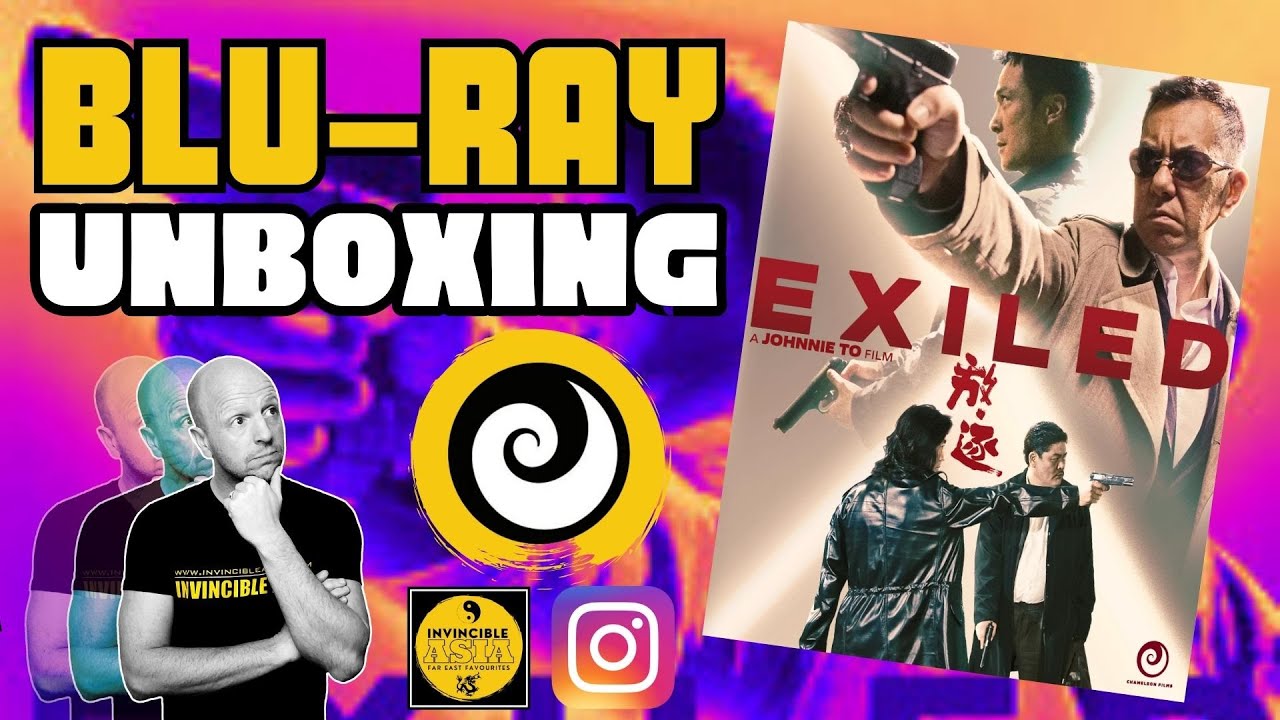EXILED  放‧逐 - Chameleon Films Blu-ray Unboxing & Review
