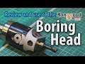 Review and use of the Bang-Good boring head