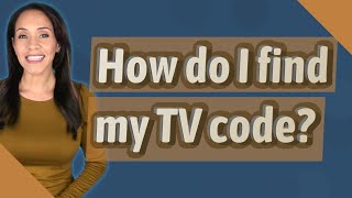 Famous How do I find my TV code? Net Worth