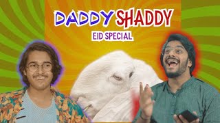 Daddy Shaddy | Bakra Eid Special| Comedy Web Series | Mishkat Khan |Maaz Ali| The Fun Fin |The Aroos