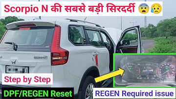 Scorpio N DPF issue | Fix REGEN Required issue | Diesel Particulate Filter Problem | REGEN Reset