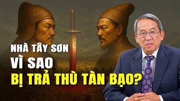 🔥NHÀ NGUYỄN - NHÀ TÂY SƠN | TẬP 1: VÌ SAO NGUYỄN ÁNH TRẢ THÙ TÀN KHỐC NHÀ TÂY SƠN?