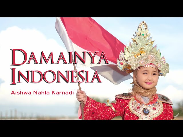 DAMAINYA INDONESIA (Fahmy Arsyad Said) - COVER BY AISHWA NAHLA KARNADI class=