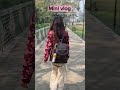 📍Berhampore #minivlog #explore #dayinmylife #minivlogbengali