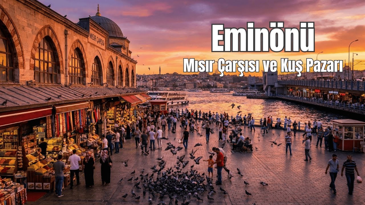 İstanbul'da Saklı Kalan Renkler: Mısır Çarşısı ve Kuş Pazarı Turu
