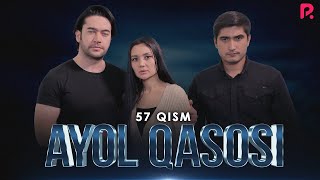 Ayol qasosi 57-qism (Milliy serial)