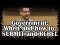 When Should A Christian Rebel Against The Government? 1 Peter 2:13-17