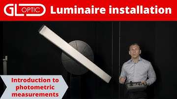 Introduction to photometric measurements - Luminaire installation and alignment
