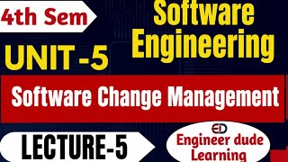 Software Change Management 😍 UNIT-5 Software Engineering @Engineerdude-g6m 
