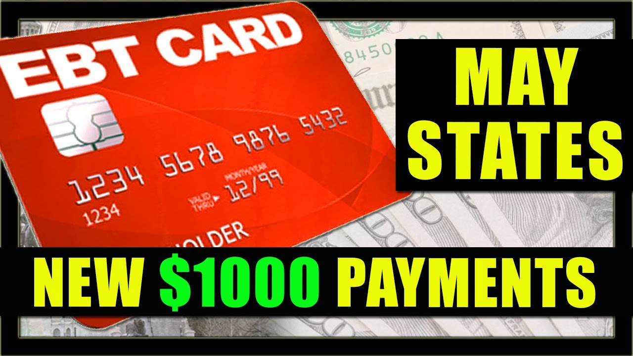 MAY PANDEMIC EBT UPDATE, 1000 Monthly Payments, Emergency SNAP Food Stamps, 150 Gas Cards