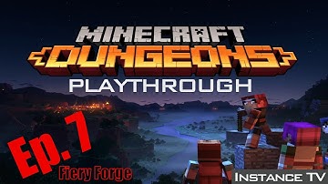 Minecraft Dungeons Playthrough - Ep. 7: Fiery Forge