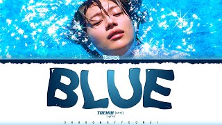 TAEMIN (태민) 'Blue' Lyrics [Color Coded Han_Rom_Eng] | ShadowByYoongi Resimi