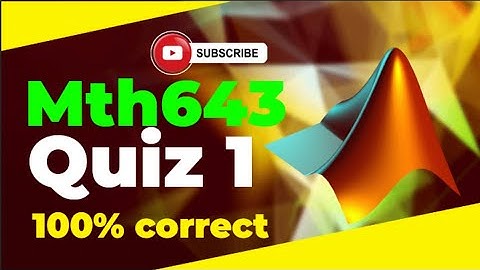 mth643 quiz 1 2023 solution | mth643 qui 1 solution 2023| #mth643 #Matlab #quiz #solution