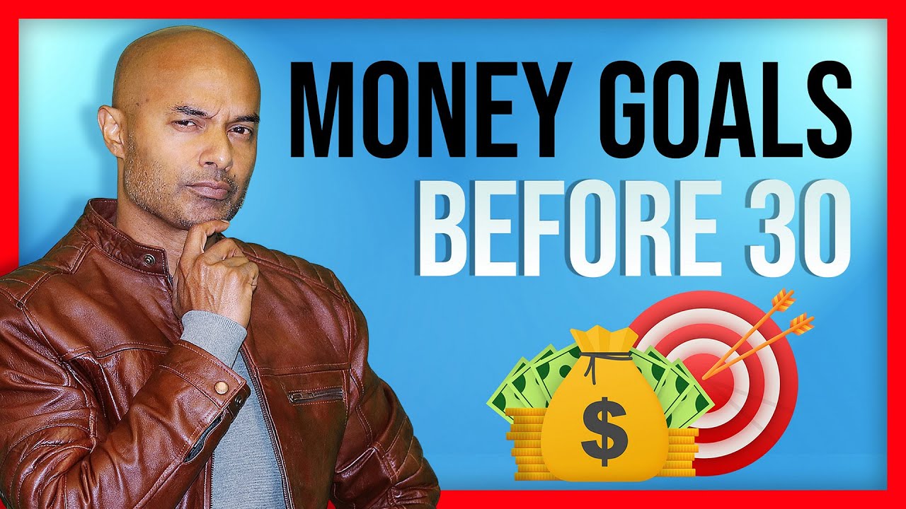 8 Financial Goals To Achieve Before Your 30s - YouTube