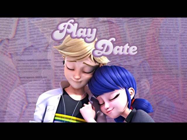 Play Date - Marinette & Adrien [Miraculous MV] 