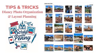 Scrapbook Tips 17 | Photo Organization + Disney Big Thunder Mountain Layout Planning