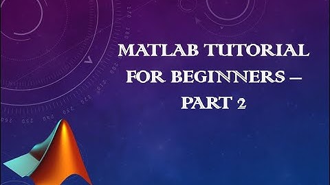 How to handle Variable, Constants, Command in MATLAB