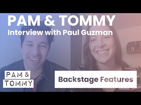 Pam & Tommy Interview with Paul Guzman | Backstage Features with Gracie Lowes