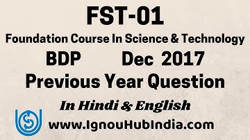 IGNOU BDP FST-01 Previous Year Question Paper December 2017 In Hindi & English | FST 01