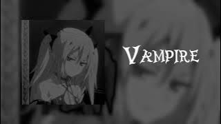 Olivia Rodrigo - Vampire (Sped up)