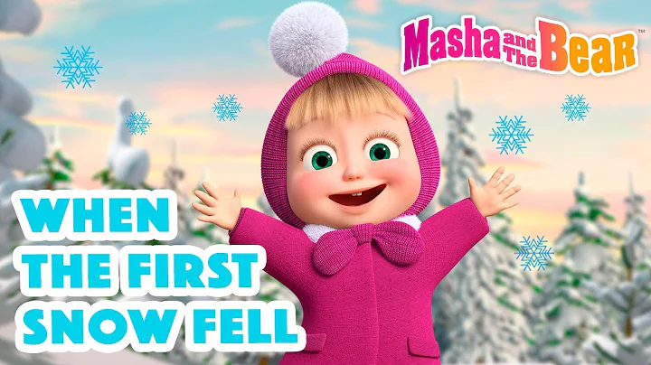 Masha and the Bear 2022  When the first snow fell ...