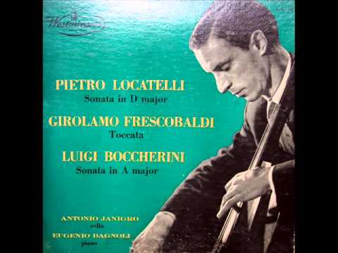 Frescobaldi / Antonio Janigro / Eugenio Bagnoli, 1954: Toccata (arr., Gaspar Cassadó)