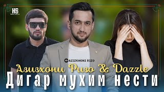 AZIZKHONI RIZO & DAZZLE - ДИГА МУХИМ НЕСТИ 2022 Resimi