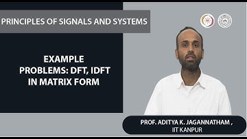Example Problems: DFT, IDFT in Matrix form