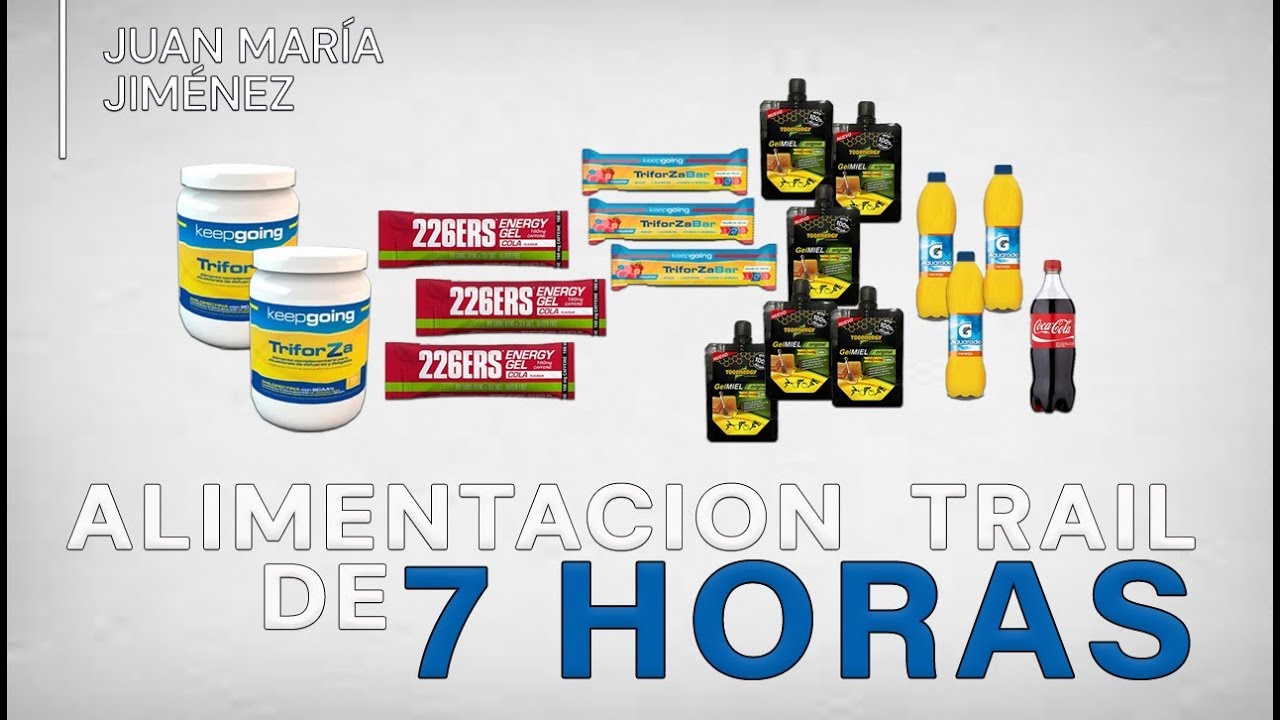 🍅🍊🍞 ALIMENTACIÓN PARA UN TRAIL DE  ➡️ 7 HORAS ⬅️