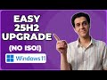 How to Upgrade Windows 11 to 25H2 Easily Using Installation Assistant