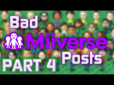 Bad Miiverse Posts #4