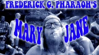 Mary Jane - Fred Pharaoh