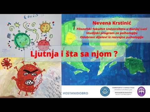 Ljutnja i šta sa njom ? Nevena Krstinić / Odabrani dijelovi iz razvojne psihologije